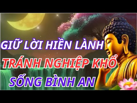 Khẩu Nghiệp Và Nhân Quả – Lời Phật Dạy Về Cách Giữ Lời Nói Hiền Lành Để Sống Bình An | CUỘC SỐNG SUY
