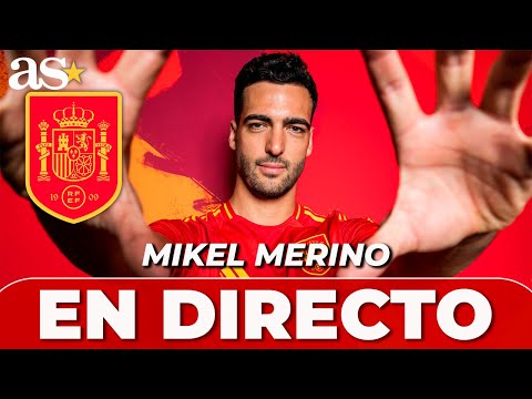 MIKEL MERINO EN DIRECTO | RUEDA DE PRENSA SELECCIÓN ESPAÑOLA