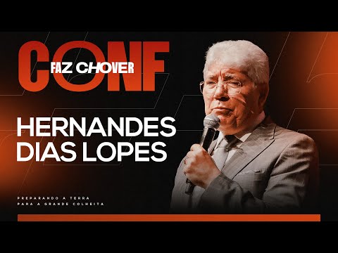Fernandinho | Hernandes Dias Lopes (Conferência Faz Chover 2025)