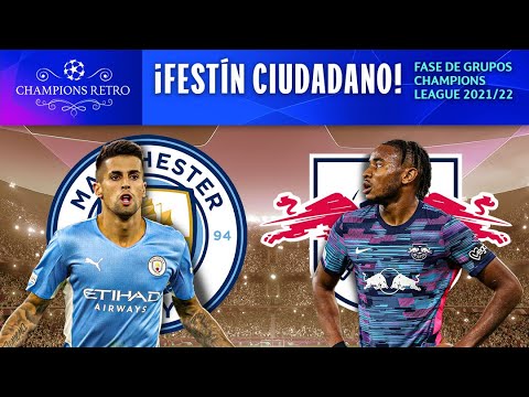 MANCHESTER CITY VS. LEIPZIG | PARTIDO COMPLETO | GRUPOS | CHAMPIONS LEAGUE 2021/22 | CHAMPIONS RETRO