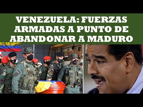 VENEZUELA: FUERZAS ARMADAS A PUNTO DE ABANDONAR A MADURO !