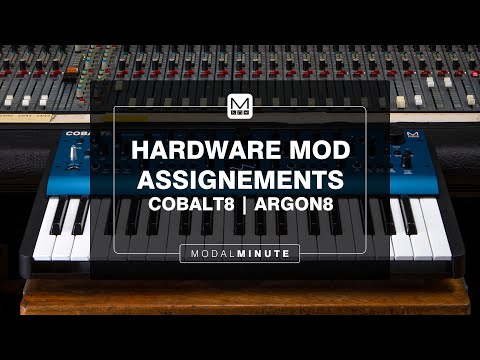 Modal Minute #39 – Hardware Mod Assignments on COBALT8 and ARGON8