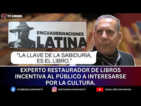 EXPERTO RESTAURADOR DE LIBROS INCENTIVA AL PÚBLICO A INTERESARSE POR LA CULTURA