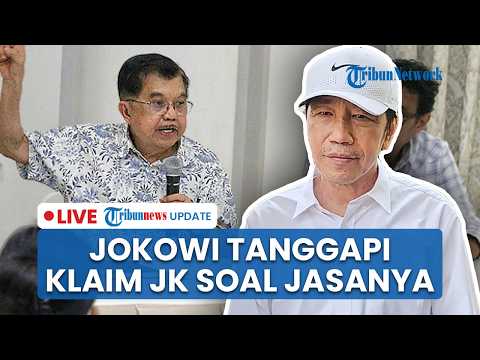 🔴 LIVE: Jokowi Beri Tanggapan soal Klaim Jusuf Kalla yang Mengaku Jadikan Dirinya Presiden