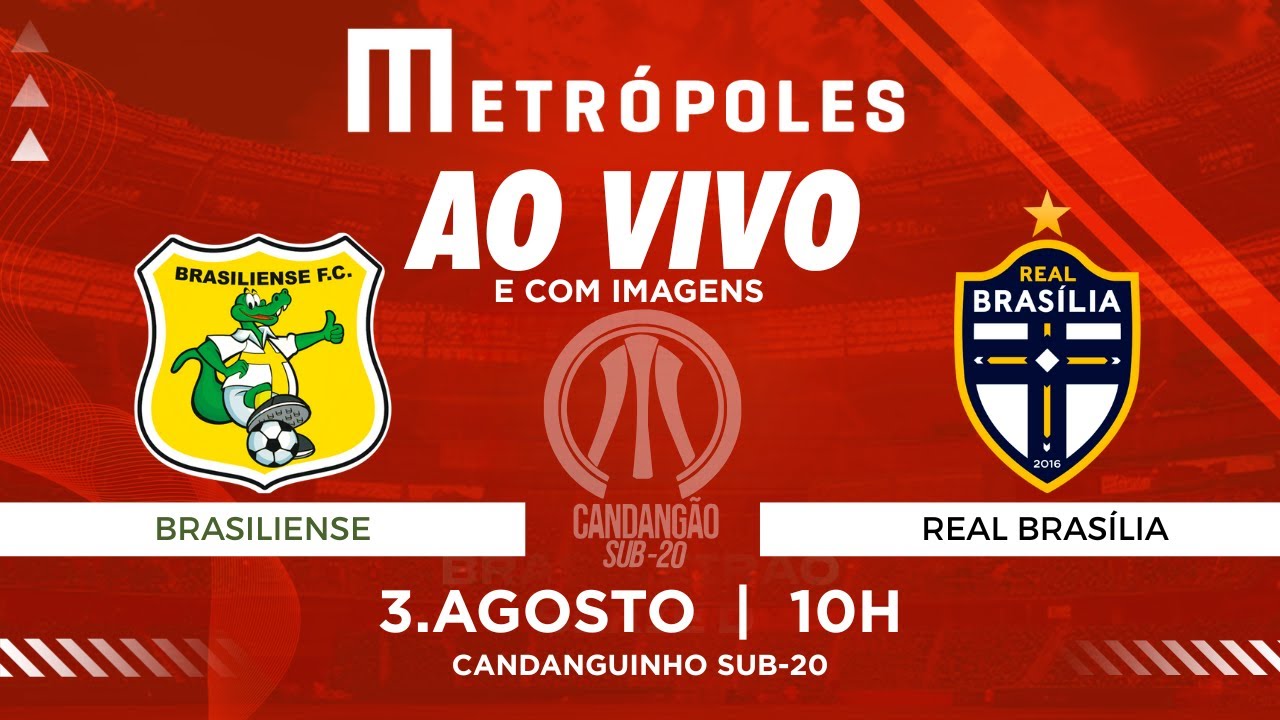 CANDANGÃO SUB 20 AO VIVO COM IMAGENS BRASILIENSE x REAL BRASÍLIA   03082025