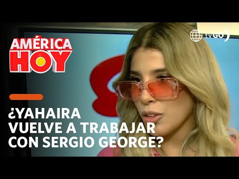 América Hoy: ¿Yahaira Plasencia volverá a trabajar con Sergio George? (HOY)