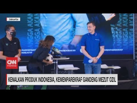 Kenalkan Produk Indonesia, Kemenparekraf Gandeng Mezut Ozil