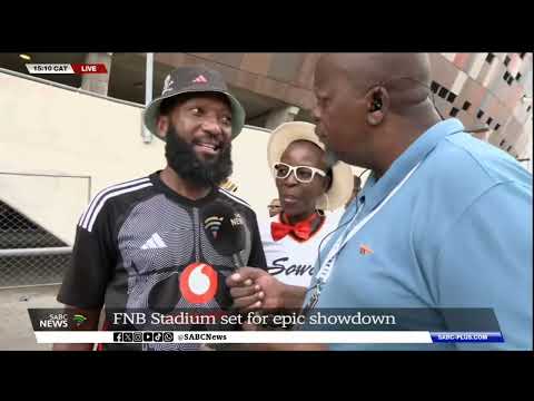 Chiefs vs Pirates | FNB Stadium set for epic showdown