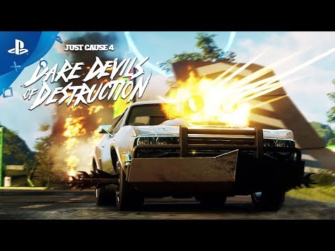 Just Cause 4 - Dare Devils of Destruction Trailer | PS4