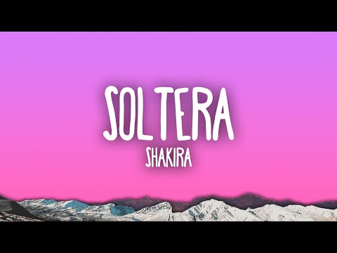 Shakira - Soltera