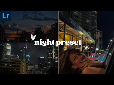 Adobe Lightroom Tutorial | Night Preset | Photo Editing Tutorial