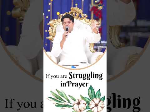 IF You Are STRUGGLING in PRAYER || #ankurnarulaministries #apostleankuryosephnarula #khambrachurch