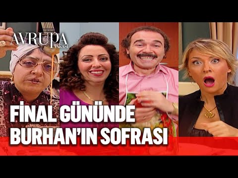 Yemeğe Misafir Programı Burhan'ın günü - Avrupa Yakası