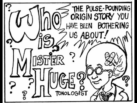 Who Is Mr  Huge?