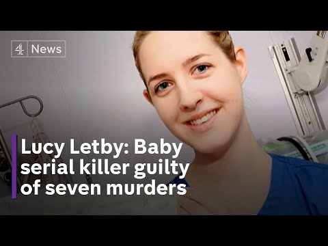 Lucy Letby: the full story of the serial killer nurse