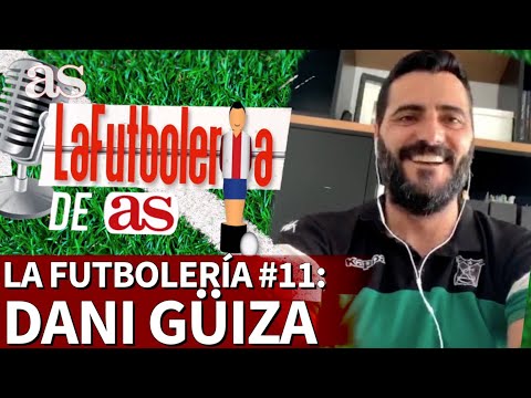 La FUTBOLERÍA #11 | DANI GÜIZA habla de su carrera: GETAFE, MALLORCA, CÁDIZ, la EURO 2008... | AS