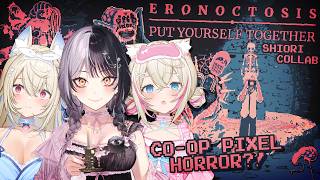 【ERONOCTOSIS COLLAB with SHIORI】save us from madness in this pixel co-