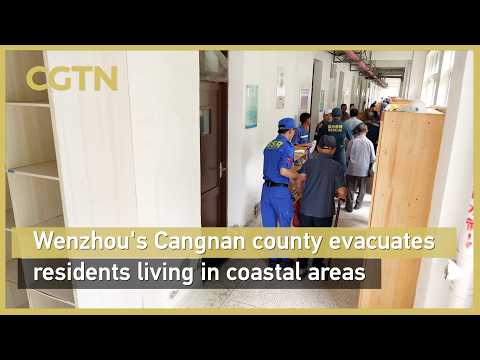 Wenzhou's Cangnan county evacuates residents living in coastal areas