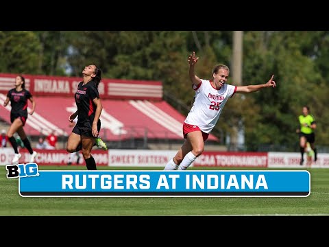 Rutgers at Indiana | Big Ten Women’s Soccer | Sept. 17, 2023 | B1G+ Encore