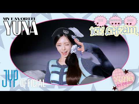 Doing every pretty thing she can 🥰 l YUNA ‘Ice Cream’ JACKET & TRAILER BEHIND #3
