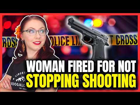 Woman Fired for Not Stopping Shooting