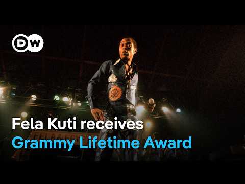Special Merit Grammy for 'King of Afrobeat' Fela Kuti | DW News