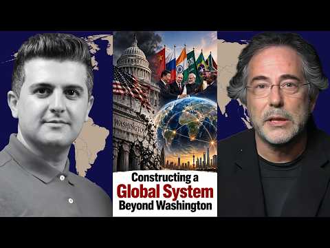 Pepe Escobar: Constructing a Global System <strong>Beyond</strong> Washington