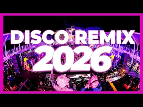 DJ MIX 2026 – Disco Remix Nonstop New Songs | Dj Remix Song 2025