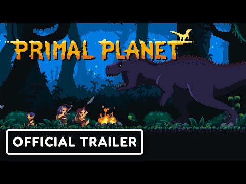 Primal Planet - Official Launch Trailer