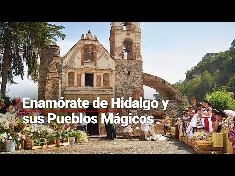 ¿SIN PLAN PARA VACACIONES? | Conoce Hidalgo, un estado lleno de Pueblos Mágicos