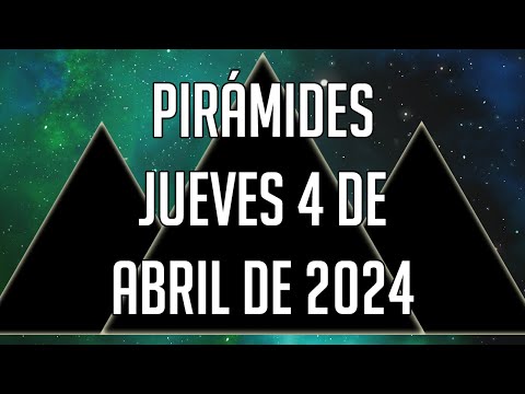 ? Pirámides para hoy Jueves 4 de Abril de 2024 - Lotería de Panamá