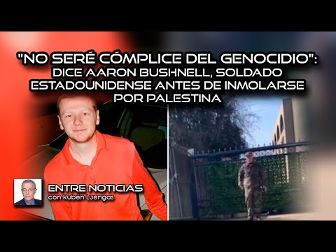 No seré cómplice del genocidio: dice soldado estadounidense antes de inmolarse por Palestina