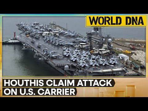 Yemen's Houthis Claim Attack On US Aircraft Carrier In Red Sea With Missiles | World DNA