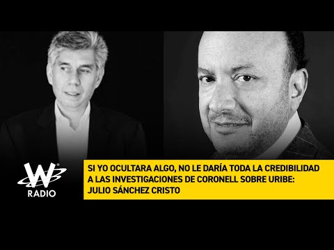 Si yo ocultara algo, no le daría credibilidad a investigaciones de Coronell sobre Uribe: Sánchez