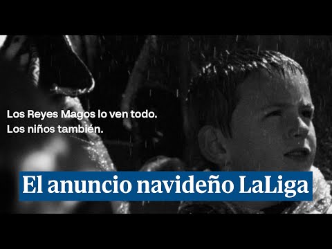 El anuncio navideño de LaLiga que pide acabar con el odio en los campos de fútbol