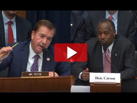 Rep. Royce Discusses Federal Housing Reforms with HUD Secretary Ben
Carson