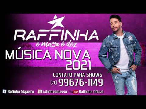 RAFINHA - MÚSICA NOVA 2021 - SHOWS 071 99676-1149
