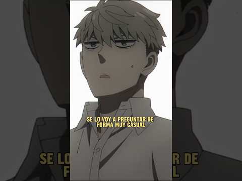 Loid PIENSA que Yor esta ENOJADA con EL😱💕 #spyxfamily #doblajelatino #anime #animeamv #animeedit
