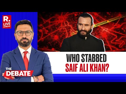 The Debate: Saif Ali Khan Stabbed At His Bandra Home, Hospitalised, Link With Salman Attack?