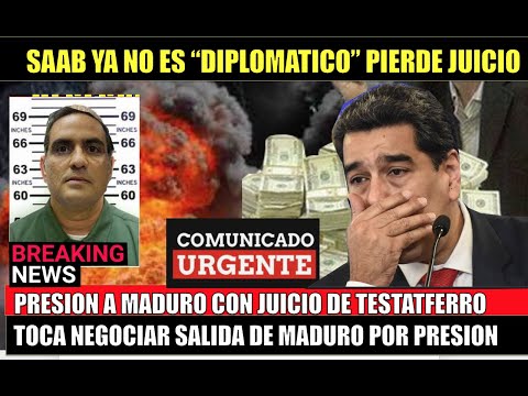 ULTIMA HORA!! Saab pierde juicio no es LEAL a Maduro ni es DIPLOMATICO
