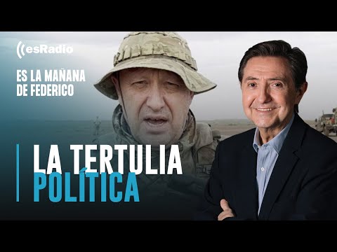 Tertulia de Federico: Consecuencias de la muerte de Yevgeni Prigozhin, líder de Wagner