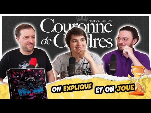 Couronne de cendres, on explique et on joue (Les Sabliers d'or)