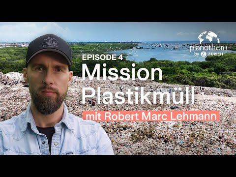 Planet Hero | Robert Marc Lehmann | Der Kampf gegen Plastikmüll