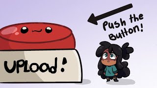 I Uploaded a video