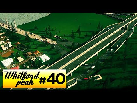 FULLY FUNCTIONAL | Cities Skylines - Whitford Peak [40]