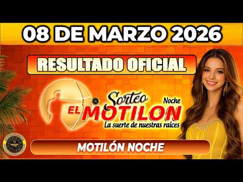 MOTILÓN NOCHE: Resultado EL MOTILON NOCHE del DOMINGO  08 de Marzo de 2026.