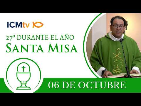 Santa Misa de hoy domingo 06 de octubre 2024