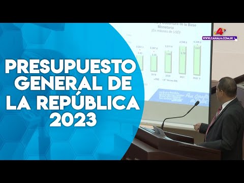 Presentan proyecto de ley del Presupuesto General de la República 2023 ante la Asamblea Nacional