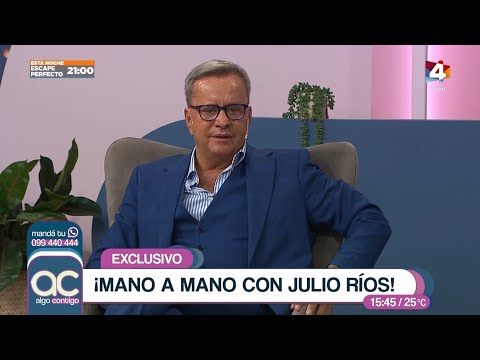 Algo Contigo - Mano a mano con Julio Ríos