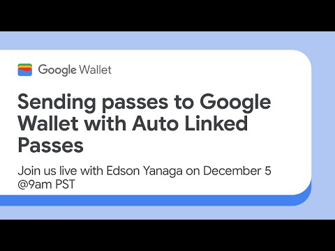 Sending passes to Google Wallet with Auto Linked Passes